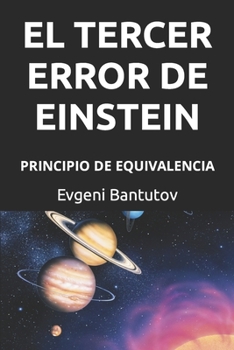 Paperback El Tercer Error de Einstein: Principio de Equivalencia [Spanish] Book