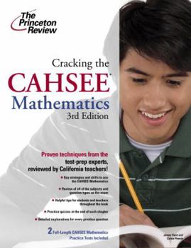 Paperback Cracking the CAHSEE: Mathematics, 3rd Edition (State Test Preparation Guides) Book