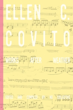 Paperback Ellen C. Covito: Works After Weather Book