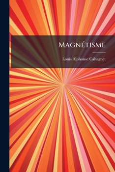 Paperback Magnétisme: Encyclopédie Magnétique Spiritualiste...... [French] Book