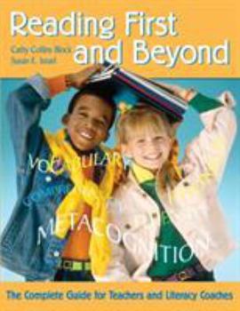 Paperback Reading First and Beyond: The Complete Guide for Teachers and Literacy Coaches Book