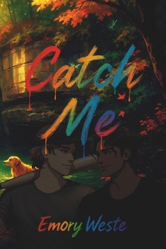 Catch Me (Becoming Us) - Book  of the Unfix Me