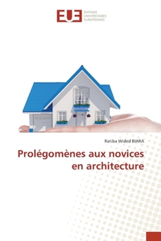 Paperback Prolégomènes aux novices en architecture [French] Book