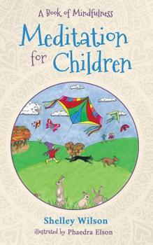 Paperback Meditation For Children: A Book of Mindfulness Book