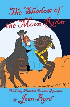 Paperback The Shadow of the Moon Rider Book