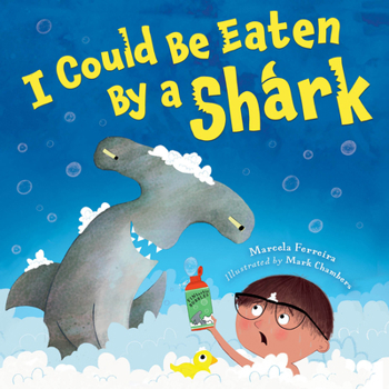 Hardcover I Could Be Eaten by a Shark Book