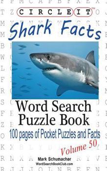 Paperback Circle It, Shark Facts, Word Search, Puzzle Book