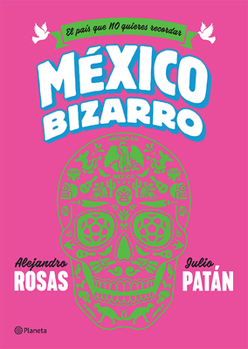 Paperback México Bizarro [Spanish] Book