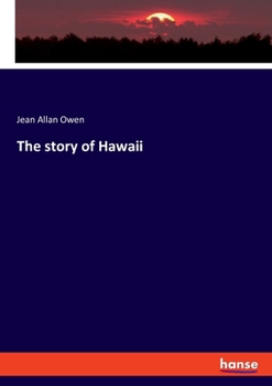 Paperback The story of Hawaii Book
