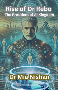 Paperback Dr. Rebo: The President of AI Kingdom Book