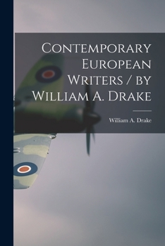 Paperback Contemporary European Writers / by William A. Drake Book