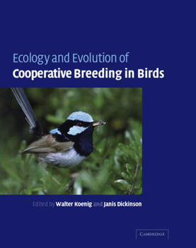 Hardcover Ecology and Evolution of Cooperative Breeding in Birds Book