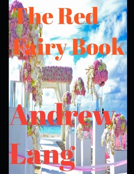 Paperback The Red Fairy Book (Annotated) Book