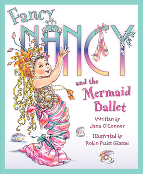 Hardcover Fancy Nancy and the Mermaid Ballet Book