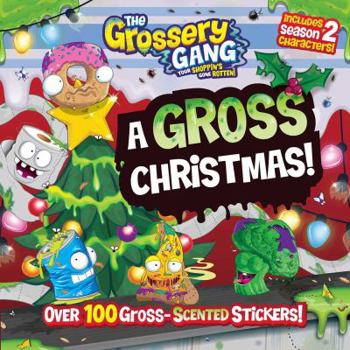 Paperback Grossery Gang: A Gross Christmas! Book
