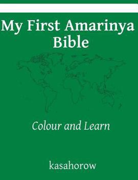 Paperback My First Amarinya Bible: Colour and Learn Book