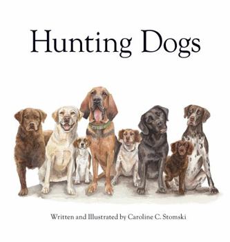Paperback Hunting Dogs: A Children's Book