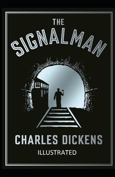 Paperback The Signal-Man Illustrated Book