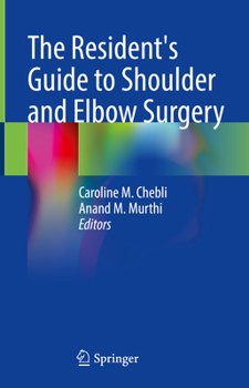 Hardcover The Resident's Guide to Shoulder and Elbow Surgery Book