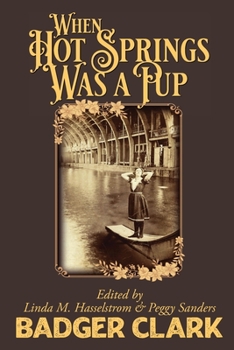 Paperback When Hot Springs Was A Pup Book