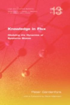 Paperback Knowledge in Flux: Modeling the Dynamics of Epistemic States Book