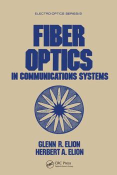 Paperback Fiber Optics in Communications Systems Book