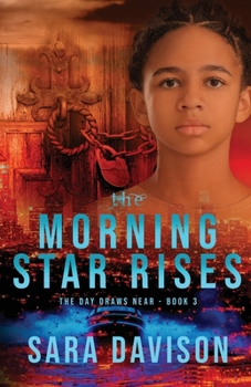 The Morning Star Rises - Book #3 of the Seven Trilogy