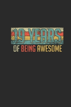 19 Years Of Being Awesome: Graph Paper Notebook – Awesome Birthday Gift Idea