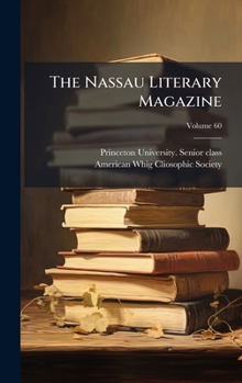 Hardcover The Nassau Literary Magazine Book