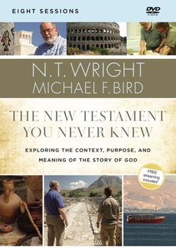 DVD The New Testament You Never Knew Video Study: Exploring the Context, Purpose, and Meaning of the Story of God Book