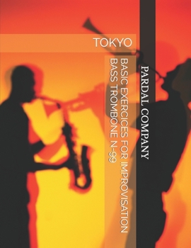 Paperback Basic Exercices for Improvisation Bass Trombone N-99: Tokyo [Spanish] Book