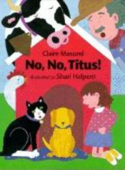 Hardcover No, No, Titus! Book