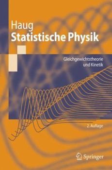 Paperback Statistische Physik: Gleichgewichtstheorie Und Kinetik [German] Book