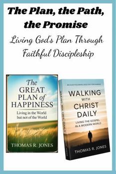 The Plan, the Path, the Promise: Living God’s Plan Through Faithful Discipleship