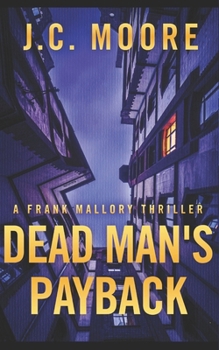 Dead Man's Payback: A Frank Mallory Thriller