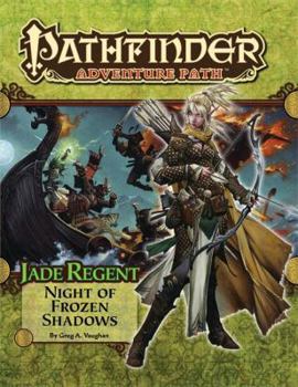 Paperback Pathfinder Adventure Path: Jade Regent Part 2 - Night of Frozen Shadows Book