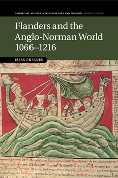 Paperback Flanders and the Anglo-Norman World, 1066-1216 Book