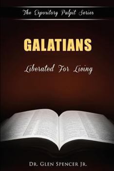 Paperback Galatians: Liberated For Living Book