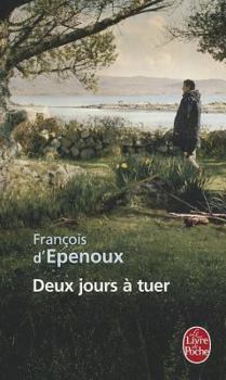 Paperback Deux Jours a Tuer [French] Book