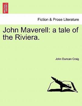 Paperback John Maverell: A Tale of the Riviera. Book