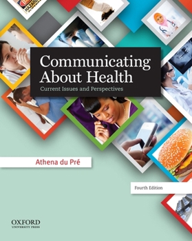 Paperback Communicating about Health: Current Issues and Perspectives Book