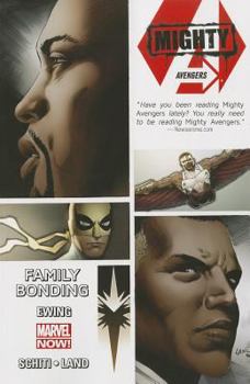 Paperback Mighty Avengers Volume 2: Family Bonding (Marvel Now) Book