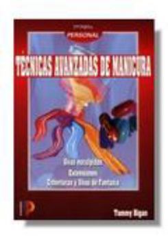 Paperback Técnicas avanzadas de manicura (Spanish Edition) [Spanish] Book
