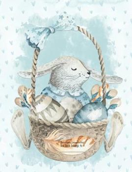 Basket Bunny Composition Book: a beautiful watercolor design notebook for Easter and the everyday rabbit lover.