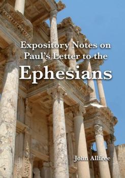 Paperback Expository Notes on Paul's Letter to the Ephesians Book