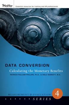 Paperback Data Conversion: Calculating the Monetary Benefits Book