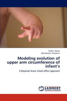 Paperback Modeling Evolution of Upper Arm Circumference of Infant's Book