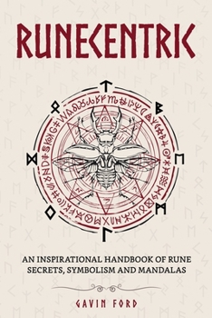 Paperback Runecentric: An inspirational handbook of rune secrets, symbolism and mandalas Book