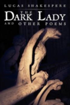 Paperback The Dark Lady and Other Poems Book