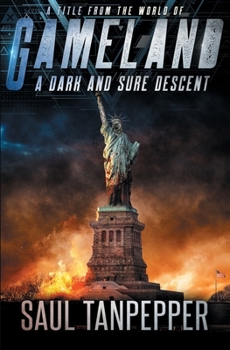 Paperback A Dark and Sure Descent: From the World of GAMELAND Book